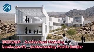 SKETCHUP PLUGIN | Understanding Profile Builder