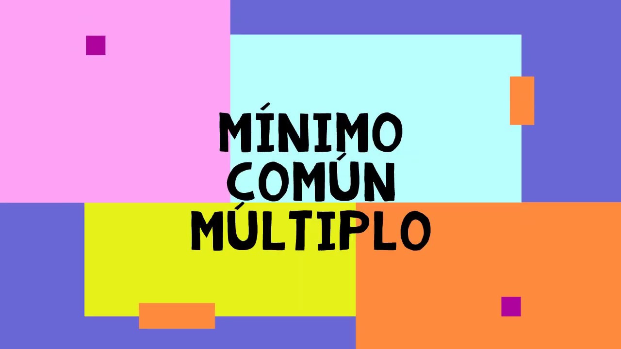 Mínimo Común Múltiplo - YouTube