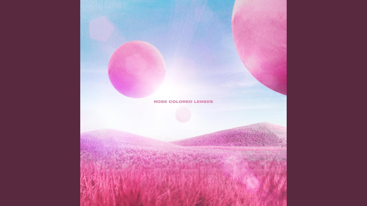 Rose Colored Lenses YouTube Music