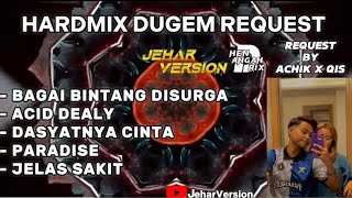 BAGAI BINTANG DI SURGA X ACID DEALY NONSTOP DUGEM HARDMIX(REQUEST BY ACHIK X QIS)