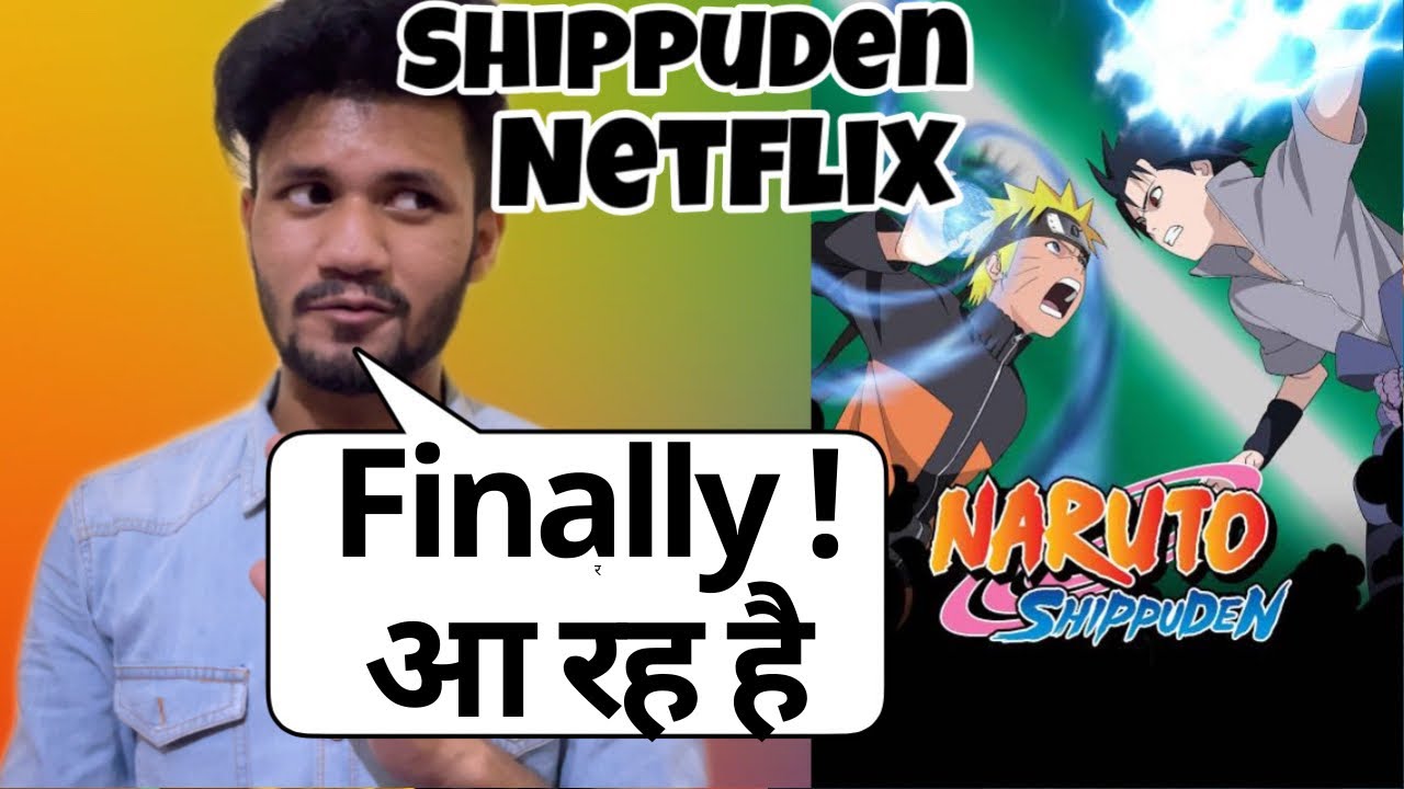 Why is Naruto Shippuden Not on Netflix? How to Watch Naruto Shippuden on  Netflix? - News