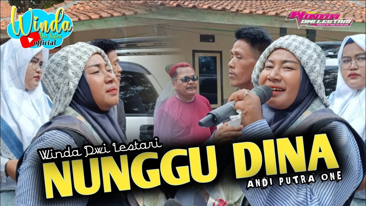 NUNGGU DINA || WINDA DWI LESTARI || ANDI PUTRA ONE || CANGKO JATILAWANG TUKDANA