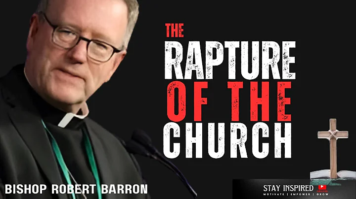 The Rapture of the Church (PREMIERE) The Revelation of God’s Plan that Shocked the World || B BARRON