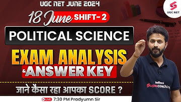 UGC NET June 2024 Political Science Exam Analysis | Political Science Answer Key | Pradyumn Sir