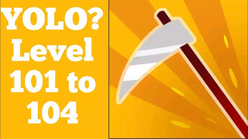 YOLO? Levels 101 to 104 WalkThrough | Fazie Gamer