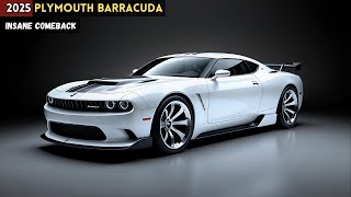 The 2025 Plymouth Barracuda Is Back - A Muscle Car Legend Reborn