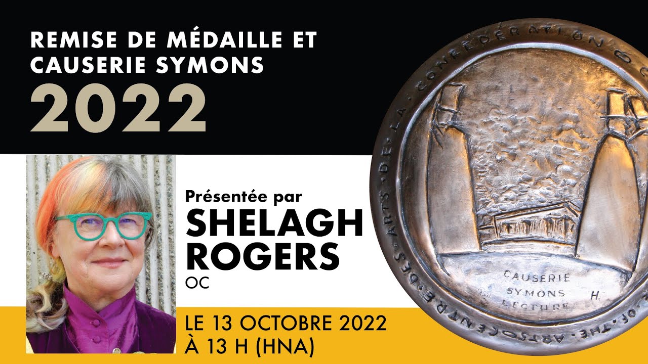 2022 Symons Medal Presentation and Lecture | Shelagh Rogers (French)