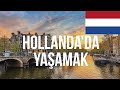 Hollandada ufkumu katlayan 5 ey  hollandada yaamak