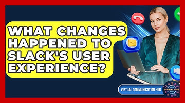 What Changes Happened To Slack