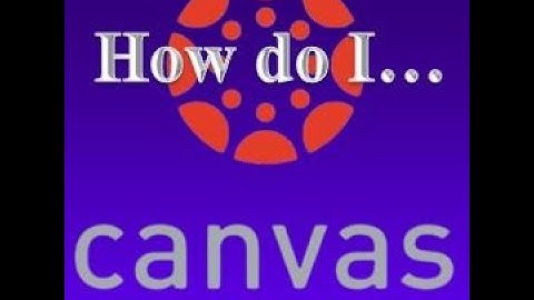 Make Your Canvas Module to Work for You By Creating a Checklist System!