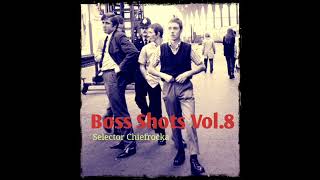 Boss Shots Vol.8 - Skinhead Reggae