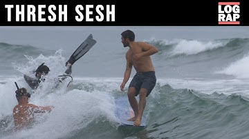 LOG RAP | THRESH SESH