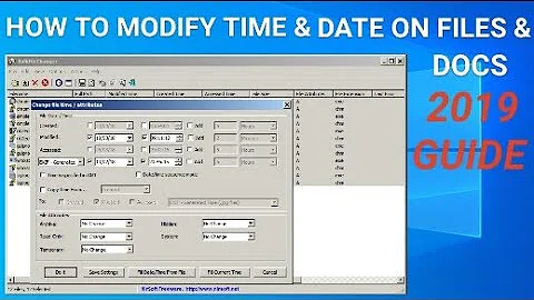 How to Modify, Change or Edit Time and Date on Any File or Document on Windows Guide