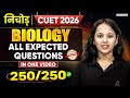 CUET 2026 Biology All Expected Questions One Shot | CUET Nichod | Score 250/250
