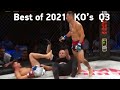 MMA's Best Knockouts of the 2021 | 3rd Quarter, HD
