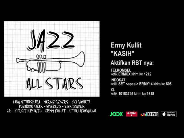 ERMY KULLIT - Kasih (Jazz All Stars - Audio Version) class=