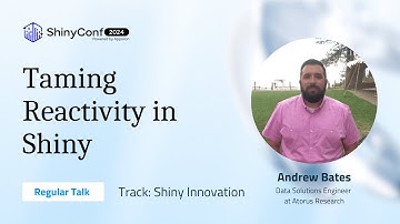 Taming Reactivity in Shiny