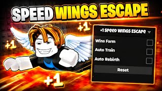 🪽 +1 Speed Wings Escape Script - FAST WINS, TRAIN, REBIRTH - pastebin 2026