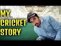 My Cricket Story | VLOG | Mooroo