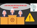 LAS FALTAS OFICIALES DE LOS JUECES