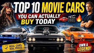 Top 10 Movie Cars You Can Actually Buy Today 🚗🎬🔥