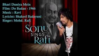 Video thumbnail of "Bhari Duniya Mein | Mohd. Rafi | Ravi | Shakeel Badayuni | Do Badan - 1966"