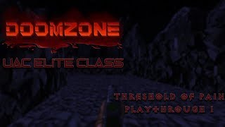[Doom 2] Doomzone: Threshold Of Pain - Map 01: Dropzone