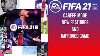 BRAND NEW FIFA 21 CAREER MODE FEATURES AND MORE REVEAL!!