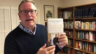 Bishop Barron Unboxing His New Book - "To Light a Fire on the Earth"