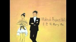 마크툽(MAKTUB) _ Marry Me [마크툽 프로젝트 Vol.03(MAKTUB Project Vol.03)] (Feat.구윤회)