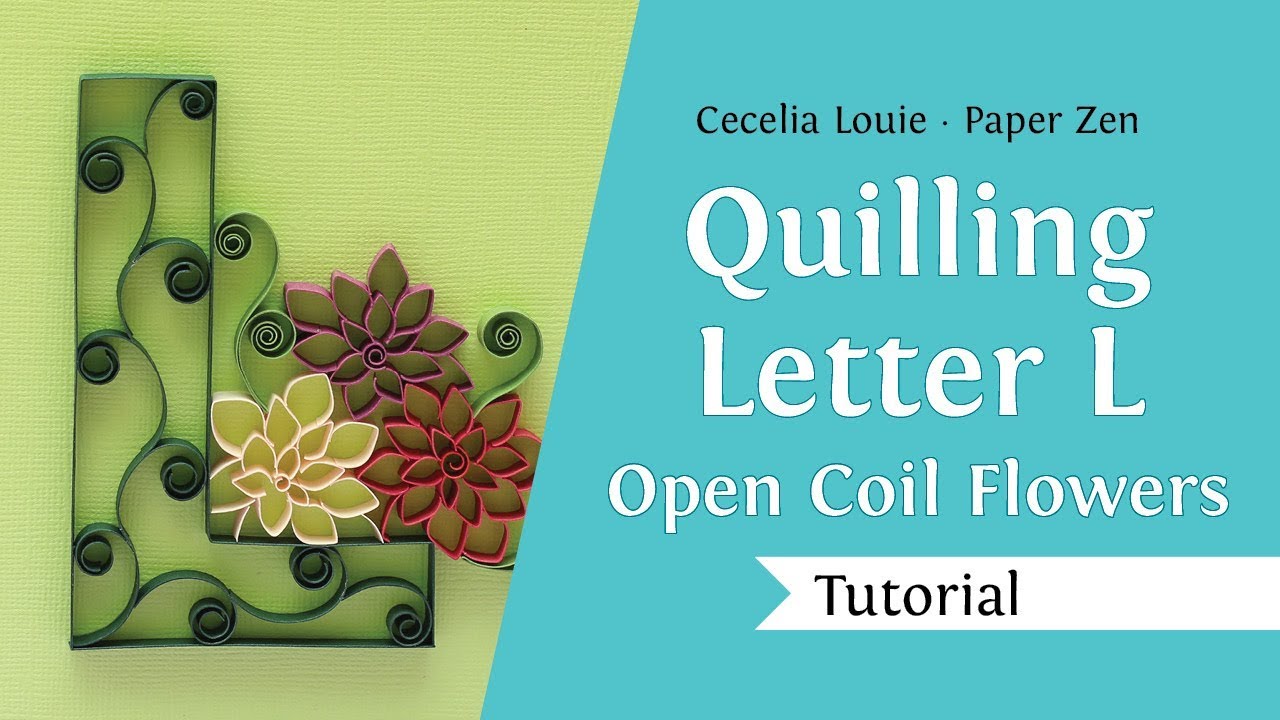 Quilling Letters Tutorial OnEdge Uppercase Letter L Open Coil