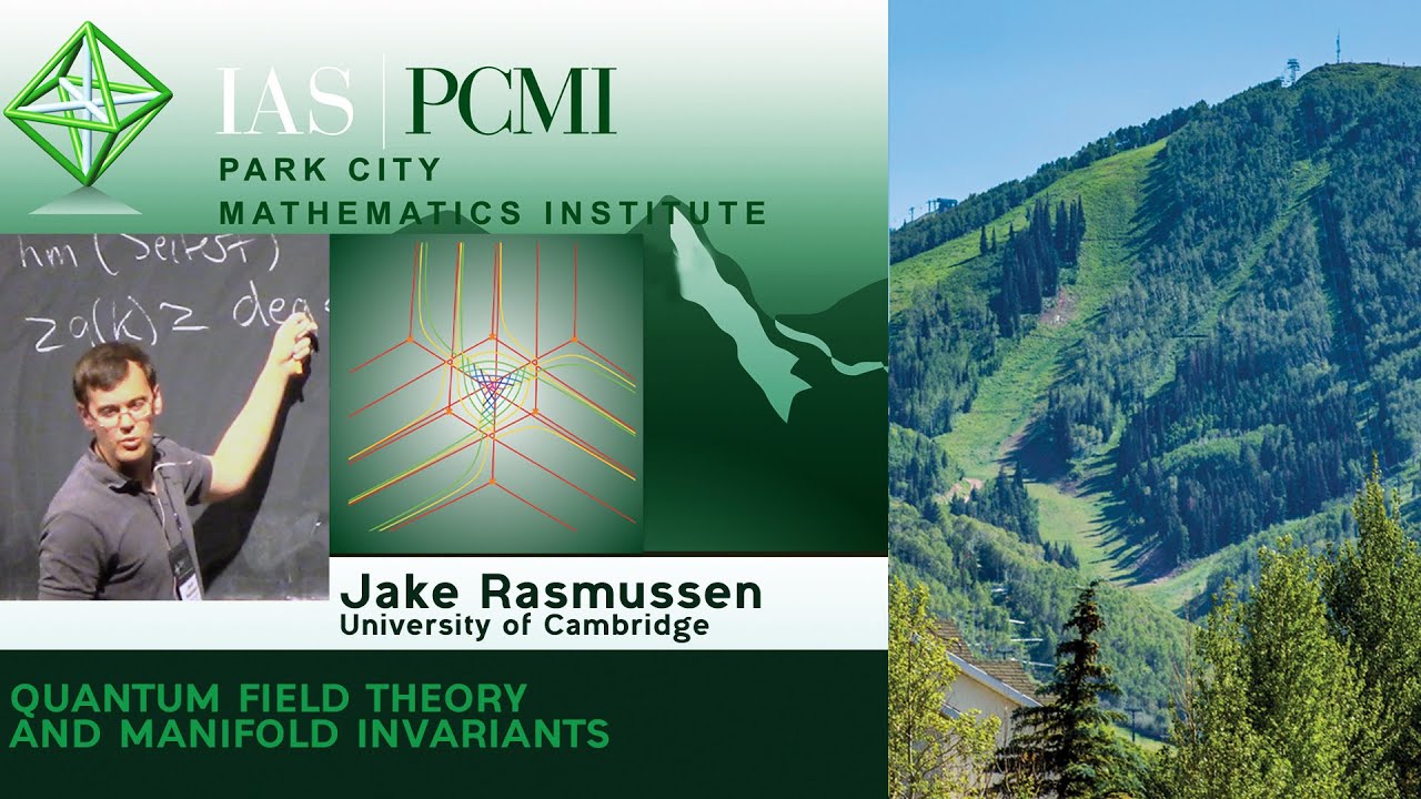 Jake Rasmussen, part 2.3, Introduction to Knot Theory (IAS | PCMI)