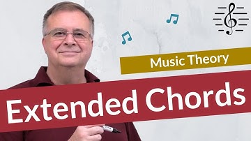 Extended Chords Made Clear - Music Theory