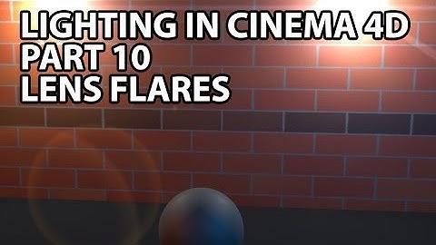 Cinema 4D Tutorial: Lens Flares and Glows