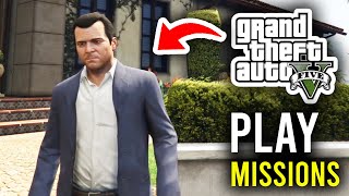 How To Play Missions In Gta 5 Story Mode - Step By Step
