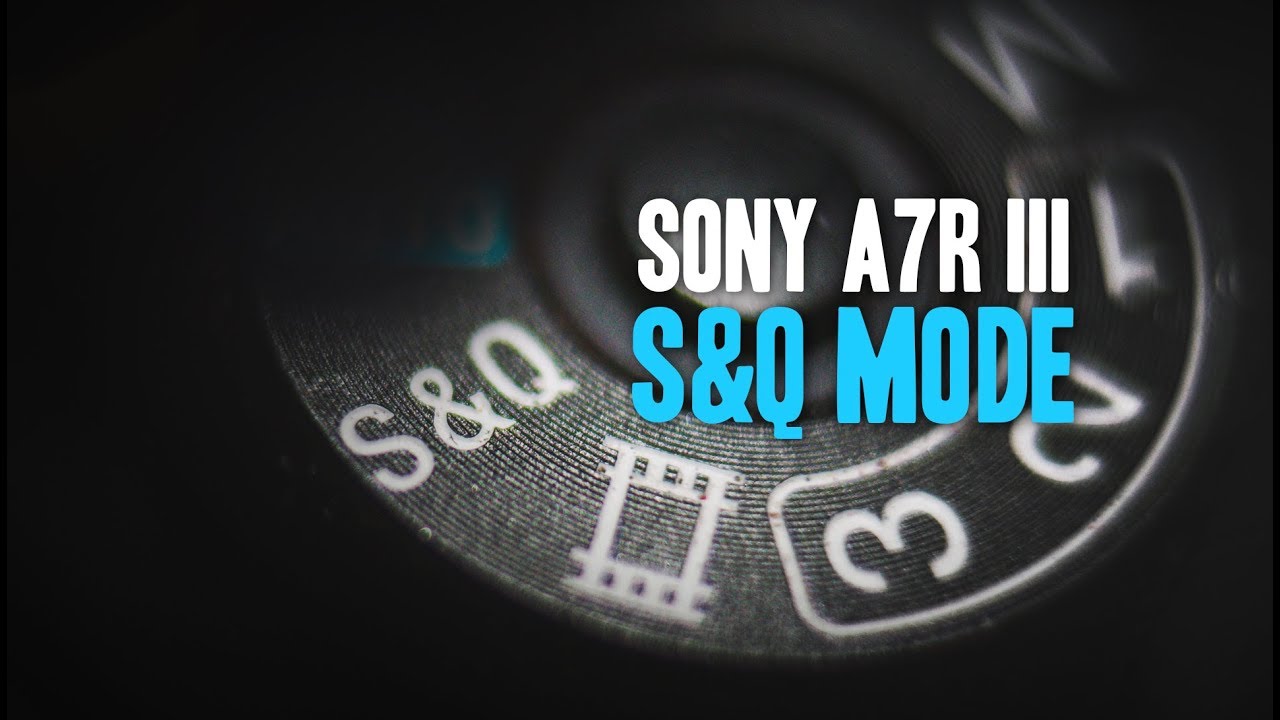 SONY A7RIII / SONY A7III S&Q Mode Slow Motion 100p / 120p YouTube
