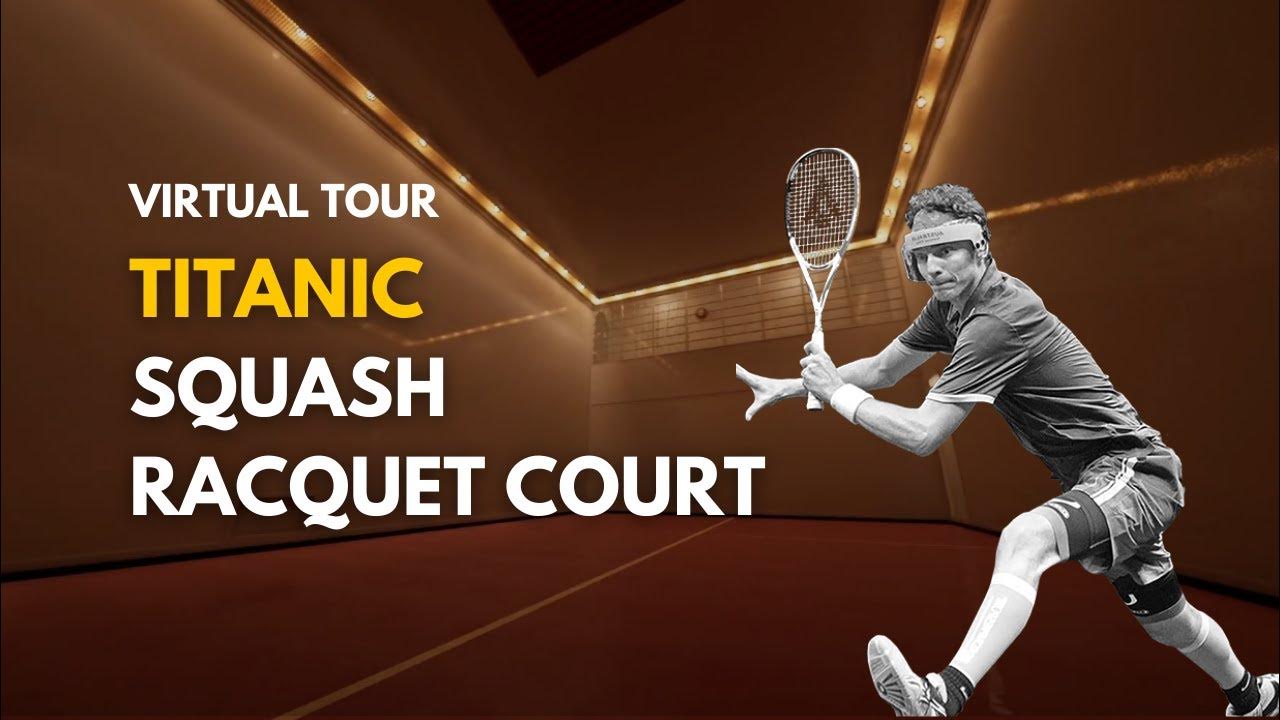 Squash Racquet Court Titanic Honor and Glory Demo 401 v2.0 YouTube