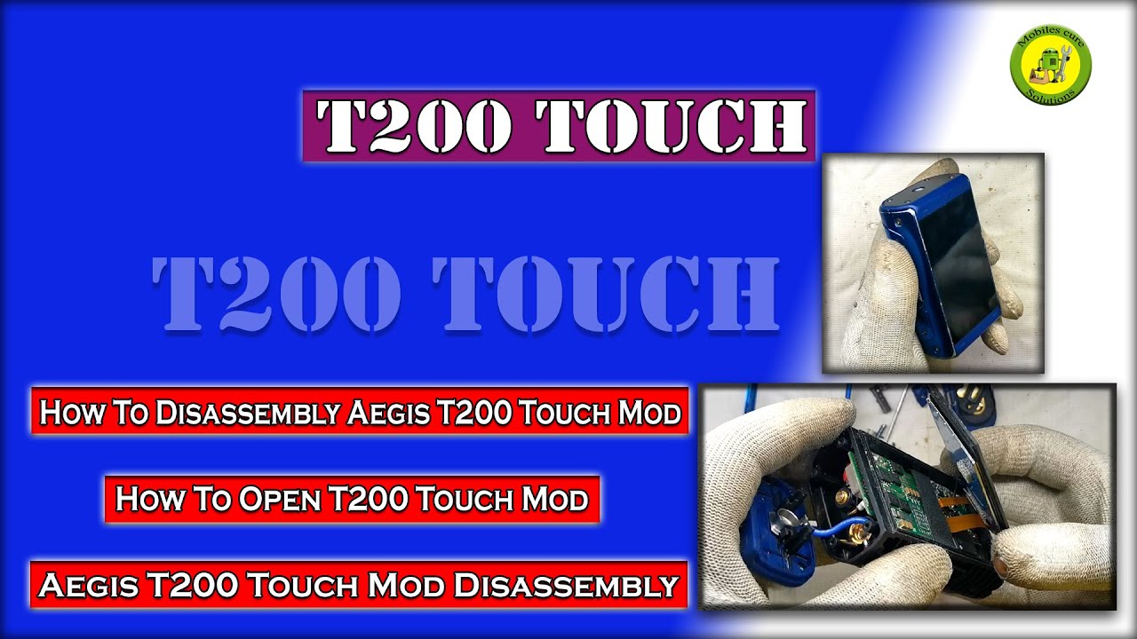 How To Disassembly Aegis T200 Touch Mod | How To Open T200 Touch Mod | T200 Touch Mod Disassembly