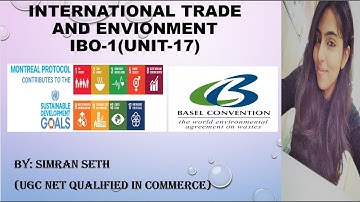 IBO-01 || INTERNATIONAL TRADE AND ENVIRONMENT (PART-2) || UNIT-17 || IGNOU || M.COM || HINDI
