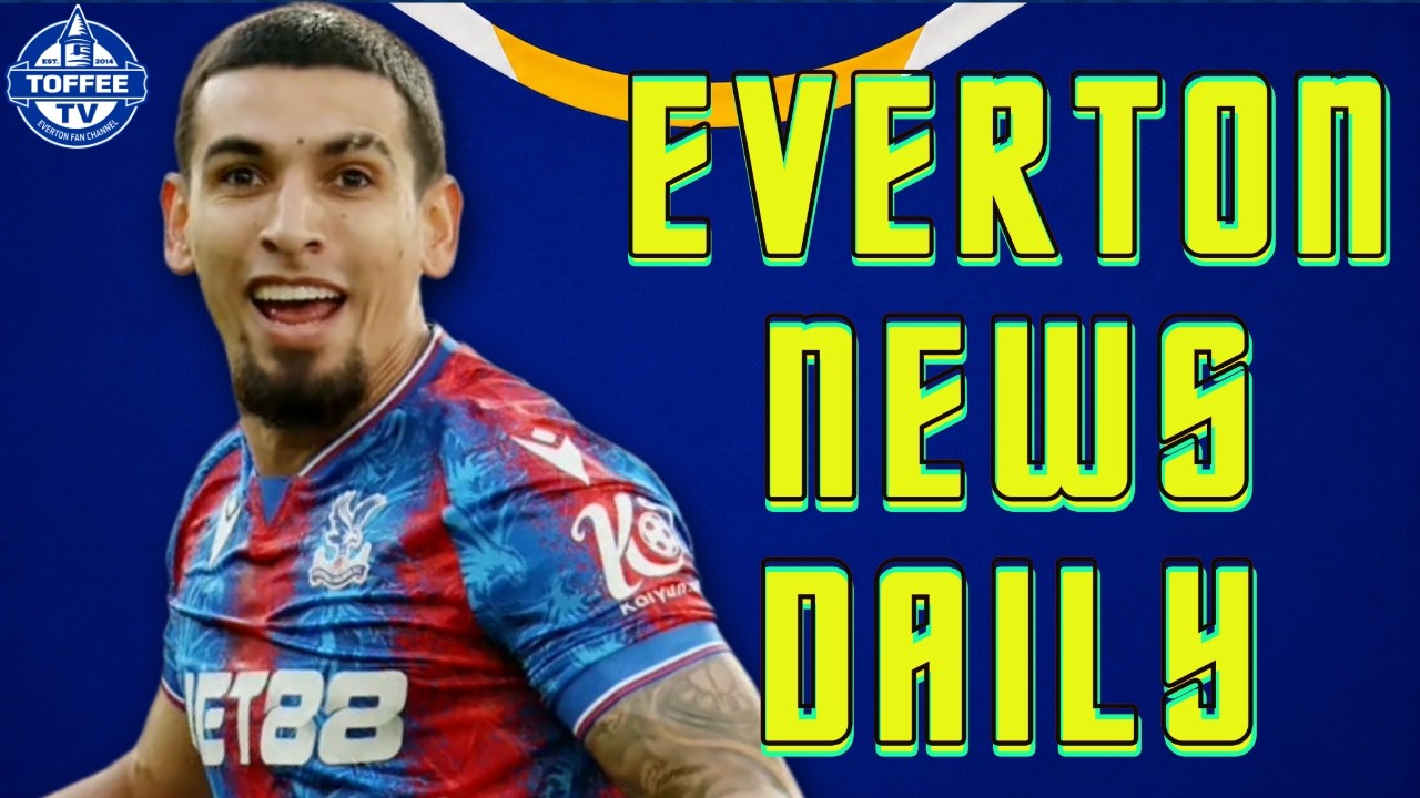 Thumbnail for Toffees Linked With Crystal Palace and Colombian International Right Back... | Everton News Daily