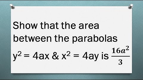 MA25C01| MA3151| Area using double integration tamil | Area between the parabolas y^2=4ax & x^2=4ay