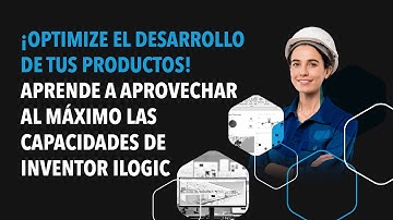 Automatización Inteligente con Inventor iLogic