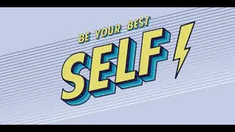 Being Your Best Self