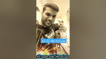 A2 sir का ऐसा attitude नहीं देखा होगा 😱|A2movitation #shorts #arvind_arora #a2inspireindia #a2sir