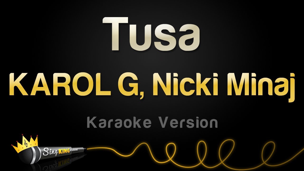 KAROL G, Nicki Minaj - Tusa (Karaoke Version)