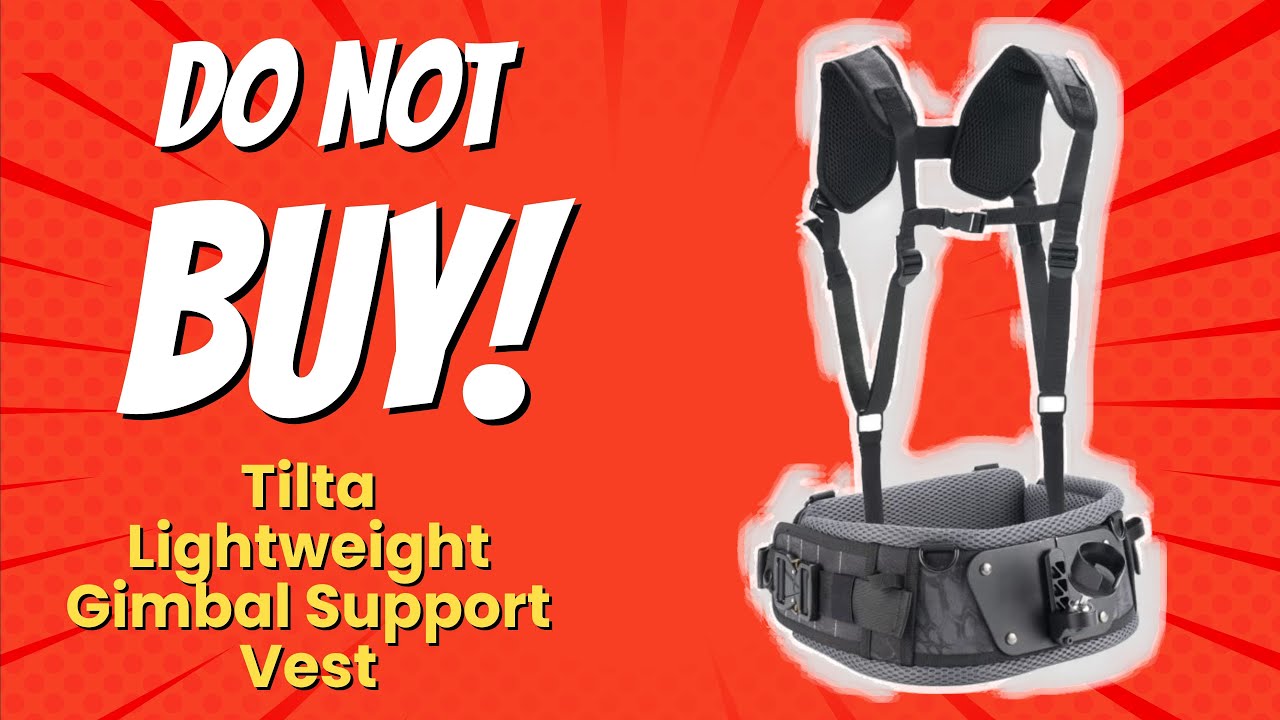 DON'T BUY Tilta Lightweight Gimbal Support Vest Before Watching THIS! 🚫🤔