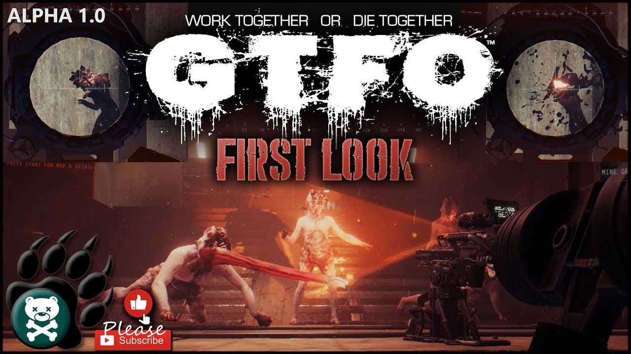FIRST LOOK | GTFO | Early Access | ALPHA 1.0 1080p