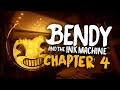Bendy And The Ink Machine Chapter 4 Full Chapter Walkthrough 