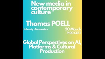 Thomas POELL - Global Perspectives on AI, Platforms & Cultural Production