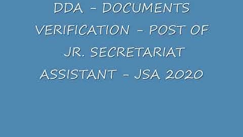 DDA - DOCUMENTS VERIFICATION - POST OF JR. SECRETARIAT ASSISTANT - JSA 2020 - LATEST UPDATE - Delhi